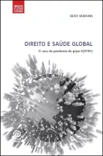 Direito e saúde global - O caso da pandemia H1N1