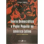 Teoria Democrática e Poder Popular na América Latina