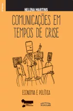Comunicações em tempos de crise – economia e política