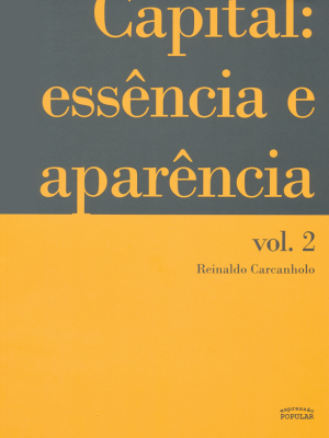 Capital – essência e aparência (volume 2)