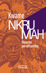 Kwame Nkrumah: discursos pan-africanistas