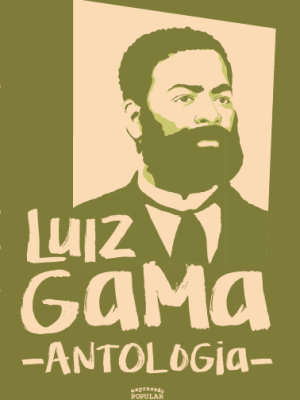 Luiz Gama: antologia